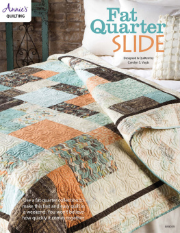 Annies Fat Quarter Slide Quilt Pattern