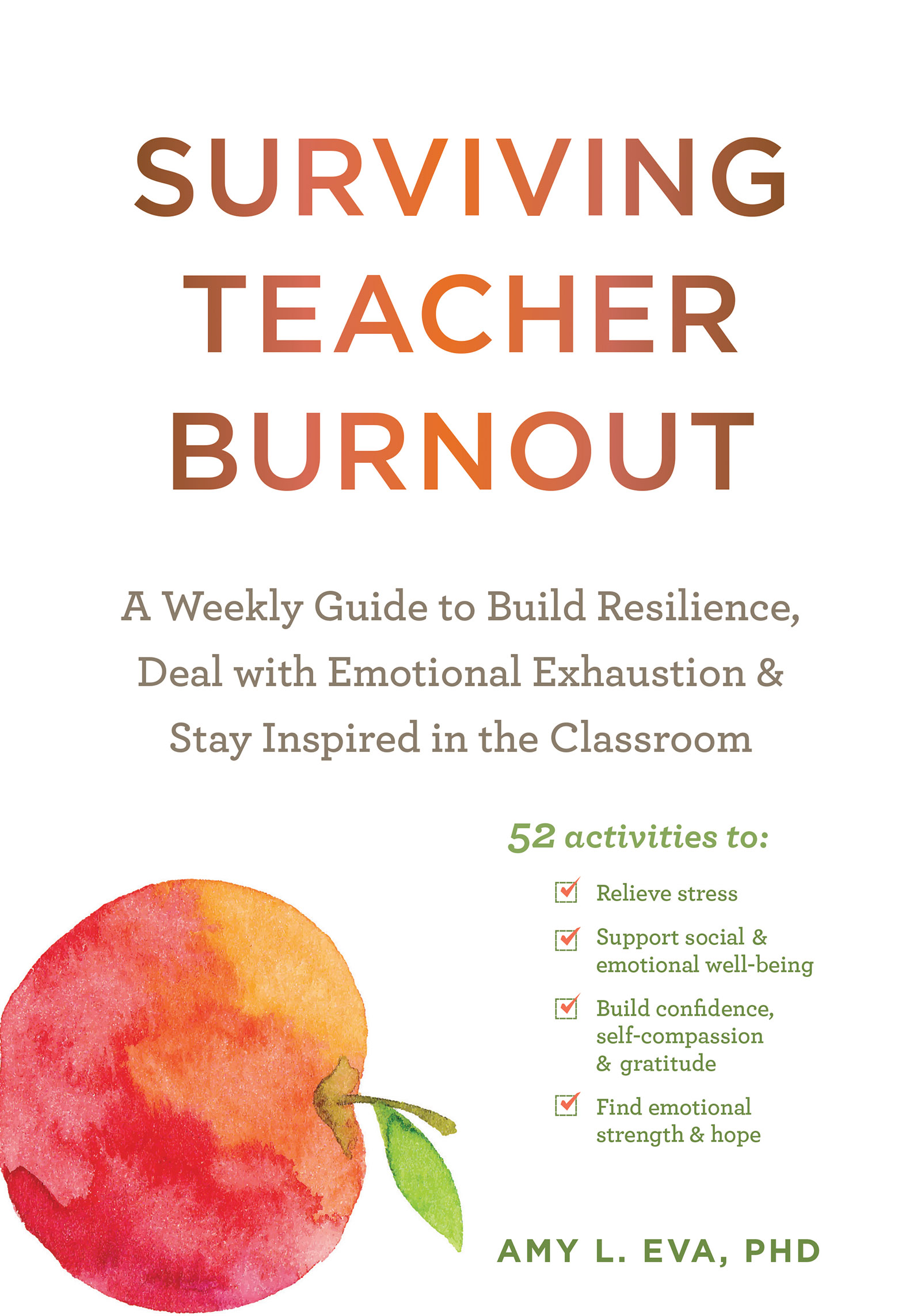 Surviving Teacher Burnout is an invaluable resource for any educator The - photo 1