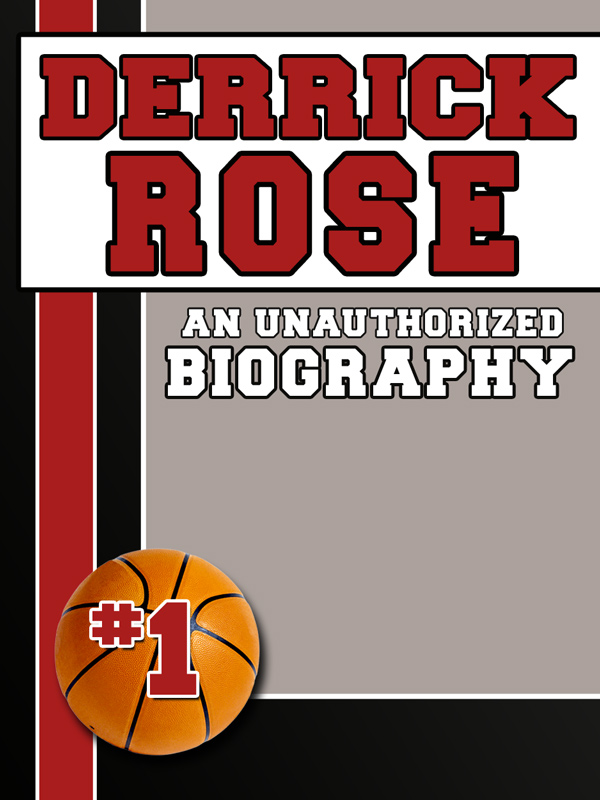 Derrick Rose An Unauthorized Biography Copyright 2012 by Belmont - photo 1