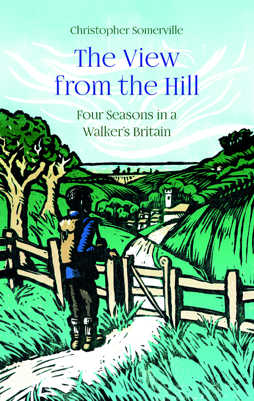 The View from the Hill Four Seasons in a Walkers Britain - image 1