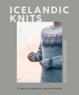 Pirjo Iivonen Icelandic Knits: 18 Timeless Lopapeysa Sweater Designs