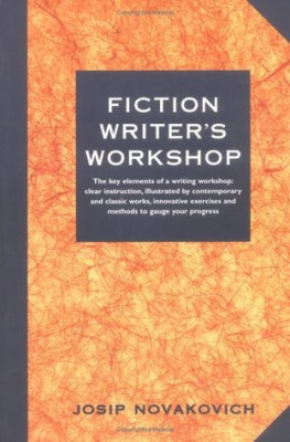 Josip Novakovich - Fiction Writers Workshop