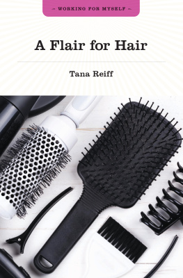 Tana Reiff - A Flair for Hair