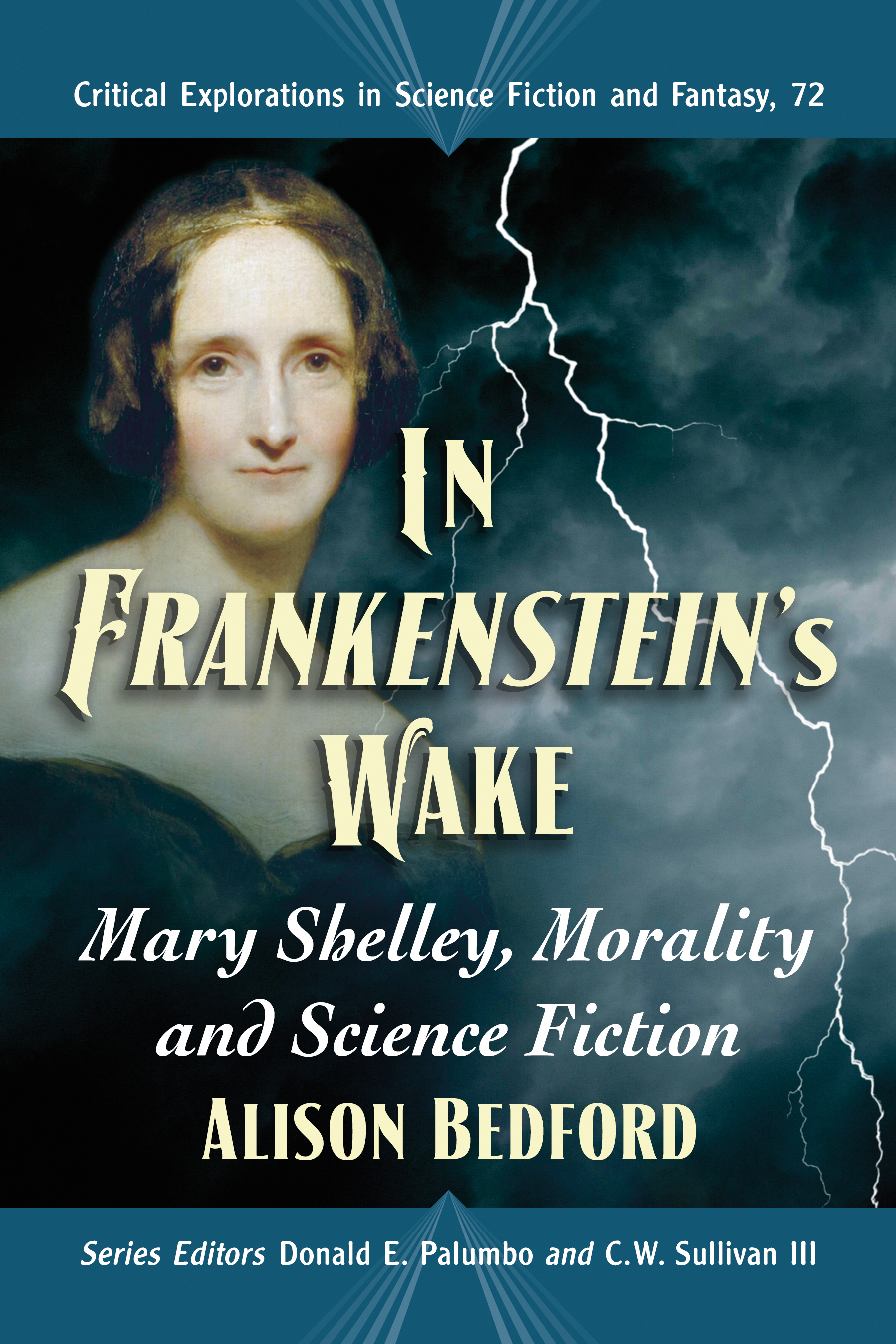 In Frankenstein s Wake Critical Explorations in Science Fiction and Fantasy - photo 1