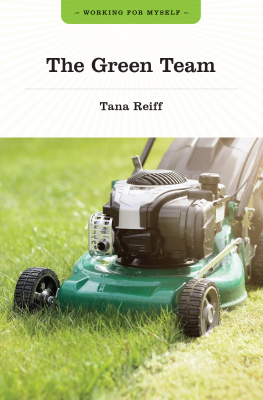 Tana Reiff The Green Team