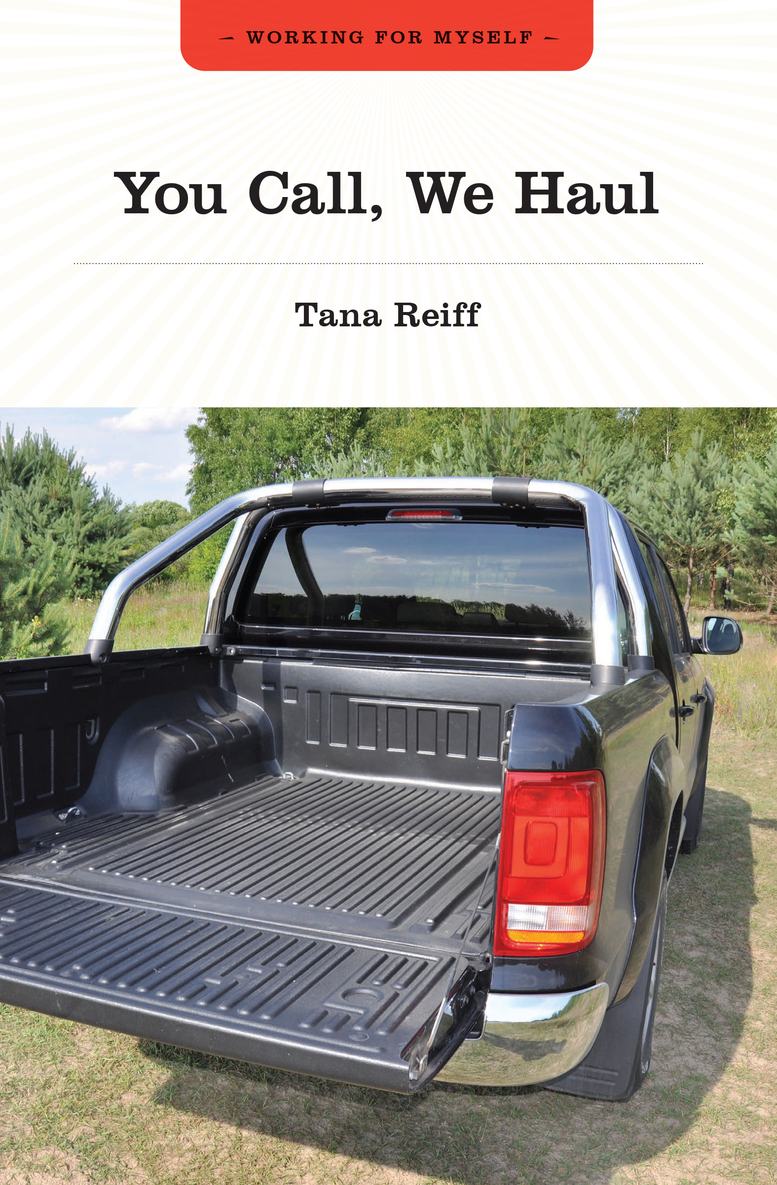 C You Call We Haul C You Call We Haul Tana Reiff wwwgrassrootsbooksnet - photo 1