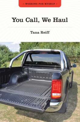 Tana Reiff - You Call, We Haul