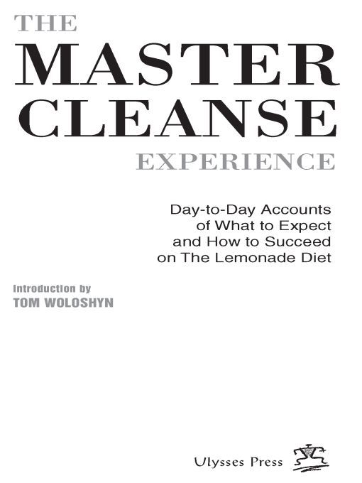 Table of Contents FOREWORD Why Keep a Master Cleanse Journal Life on - photo 1