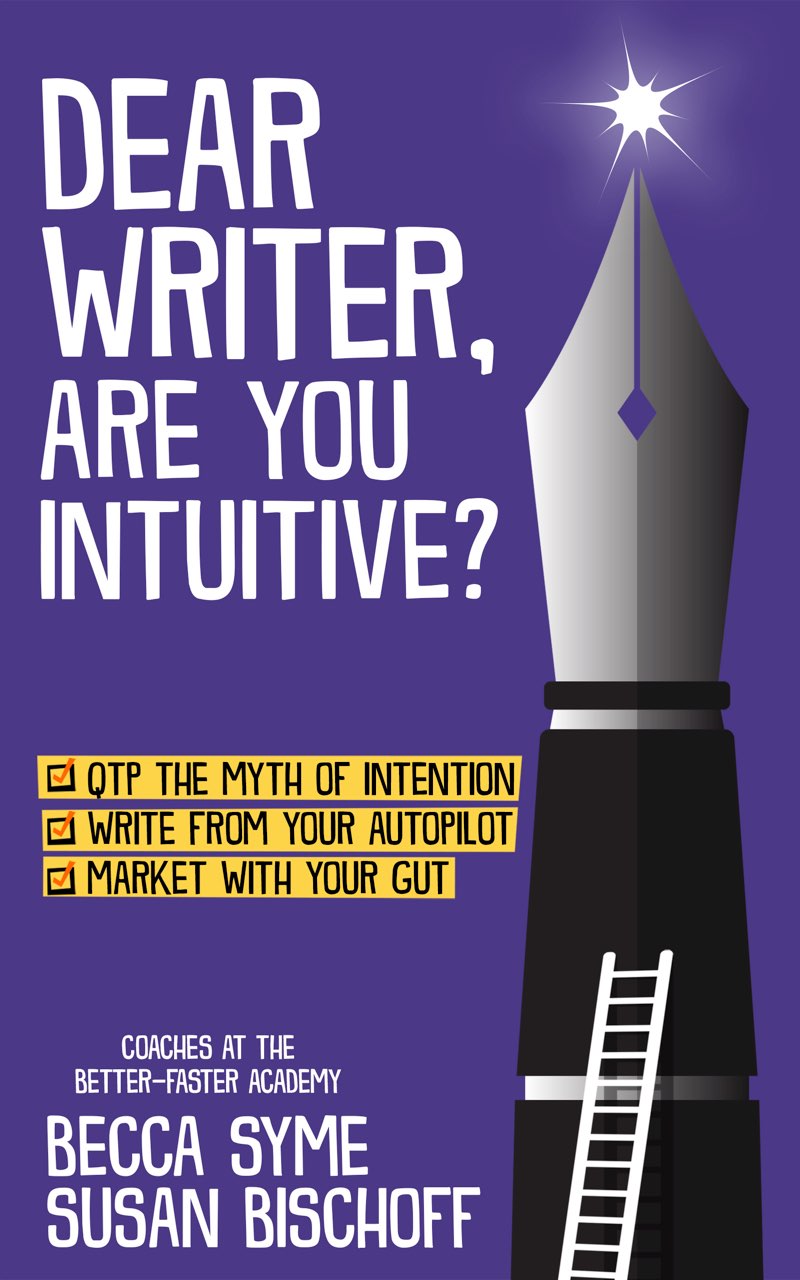 DEAR WRITER ARE YOU INTUITIVE Quitbooks Series Book Six BECCA SYME - photo 1