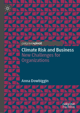 Anna Dowbiggin Climate Risk and Business: New Challenges for Organizations