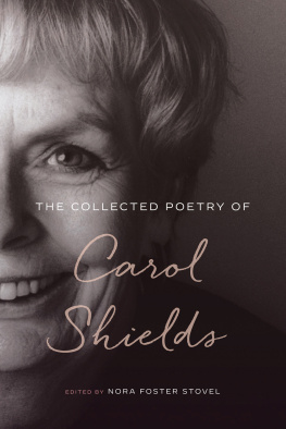 Carol Shields - The Collected Poetry of Carol Shields