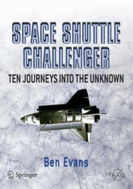 Ben Evans Space Shuttle Challenger: Ten Journeys Into the Unknown