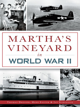Thomas Dresser - Marthas Vineyard in World War II