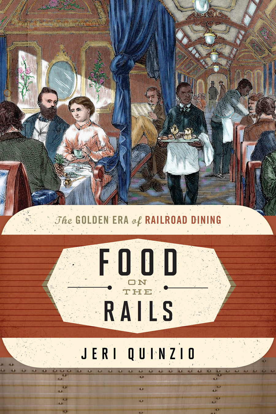 Food on the Rails The Food on the Go Series as part of the Rowman - photo 1