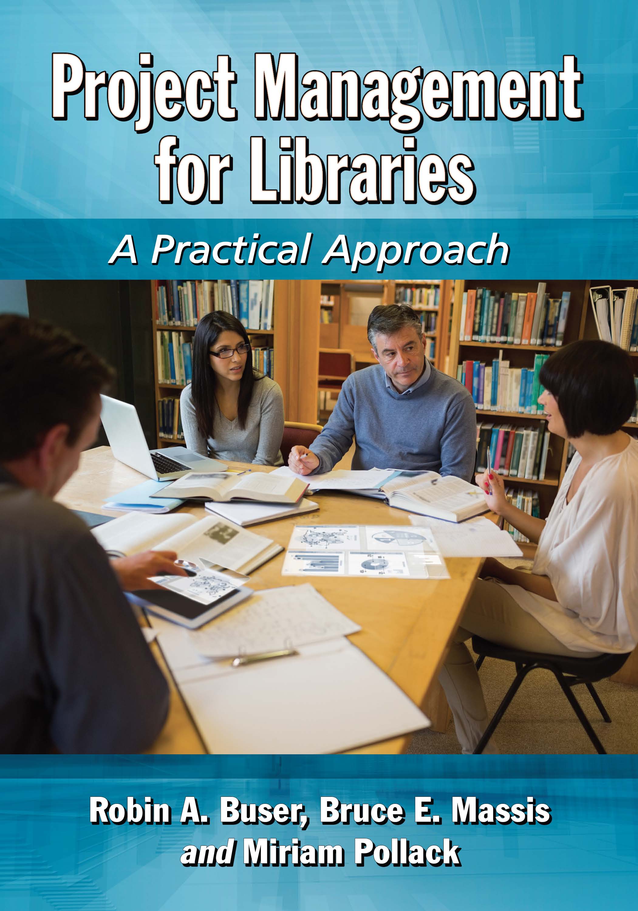 Project Management for Libraries A Practical Approach - image 1