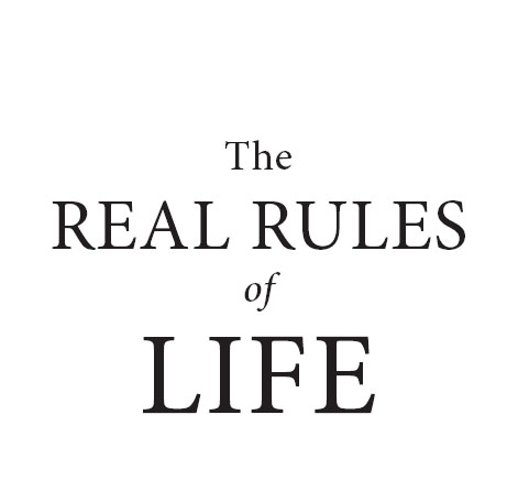 The Real Rules of Life - image 3