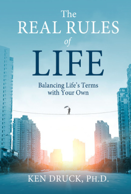 Ken Druck - The Real Rules of Life