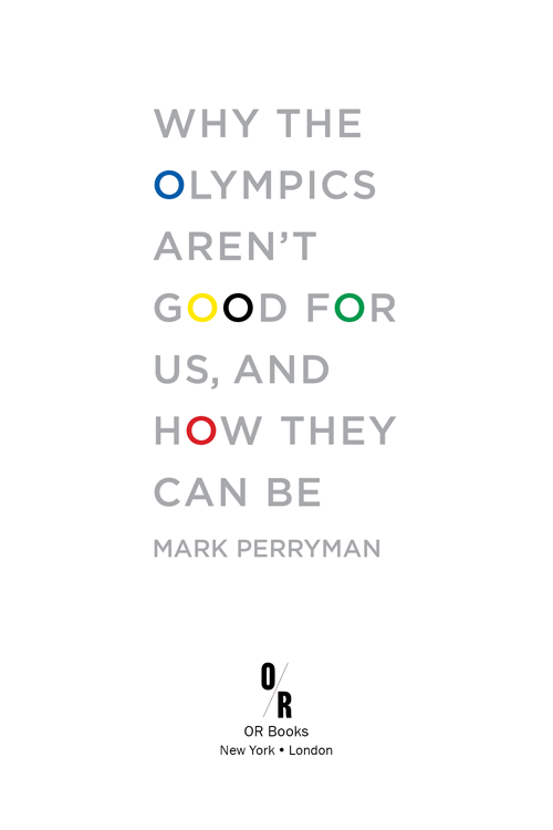 2012 Mark Perryman Published by OR Books London and New York OR Books is a - photo 3