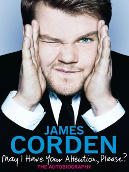 James Corden - May I Have Your Attention Please?