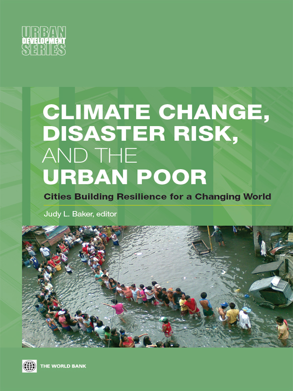 CLIMATE CHANGE DISASTER RISK AND THE URBAN POOR CLIMATE CHANGE DISASTER - photo 1