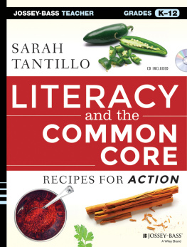 Sarah Tantillo - Literacy and the Common Core: Recipes for Action
