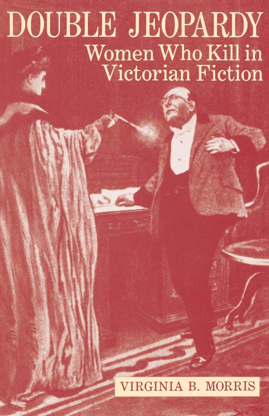 DOUBLE JEOPARDY DOUBLE JEOPARDY Women Who Kill in Victorian Fiction - photo 1