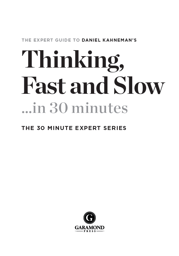 INTRODUCTION At a Glance This book is an extended review of Thinking Fast - photo 1