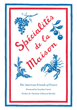 American Friends of France - Specialites de la Maison