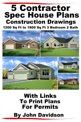 John Davidson - 5 Contractor Spec House Plans Blueprints Construction Drawings 1200 Sq Ft to 1800 Sq Ft 3 Bedroom 2 Bath: Plans and Blueprints--How to Build, no. 5