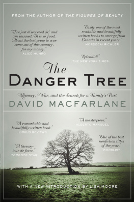 David Macfarlane The Danger Tree