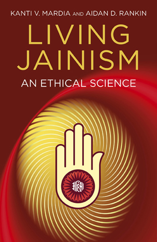 WHAT PEOPLE ARE SAYING ABOUT LIVING JAINISM A remarkably comprehensive - photo 1