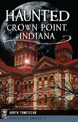 Judith Tometczak - Haunted Crown Point, Indiana