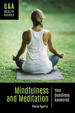 Blaise Aguirre Mindfulness and Meditation