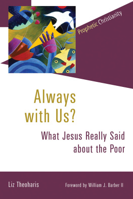Liz Theoharis - Always with Us?: What Jesus Really Said about the Poor