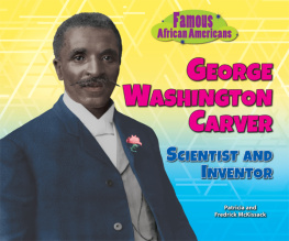 Patricia McKissack - George Washington Carver: Scientist and Inventor