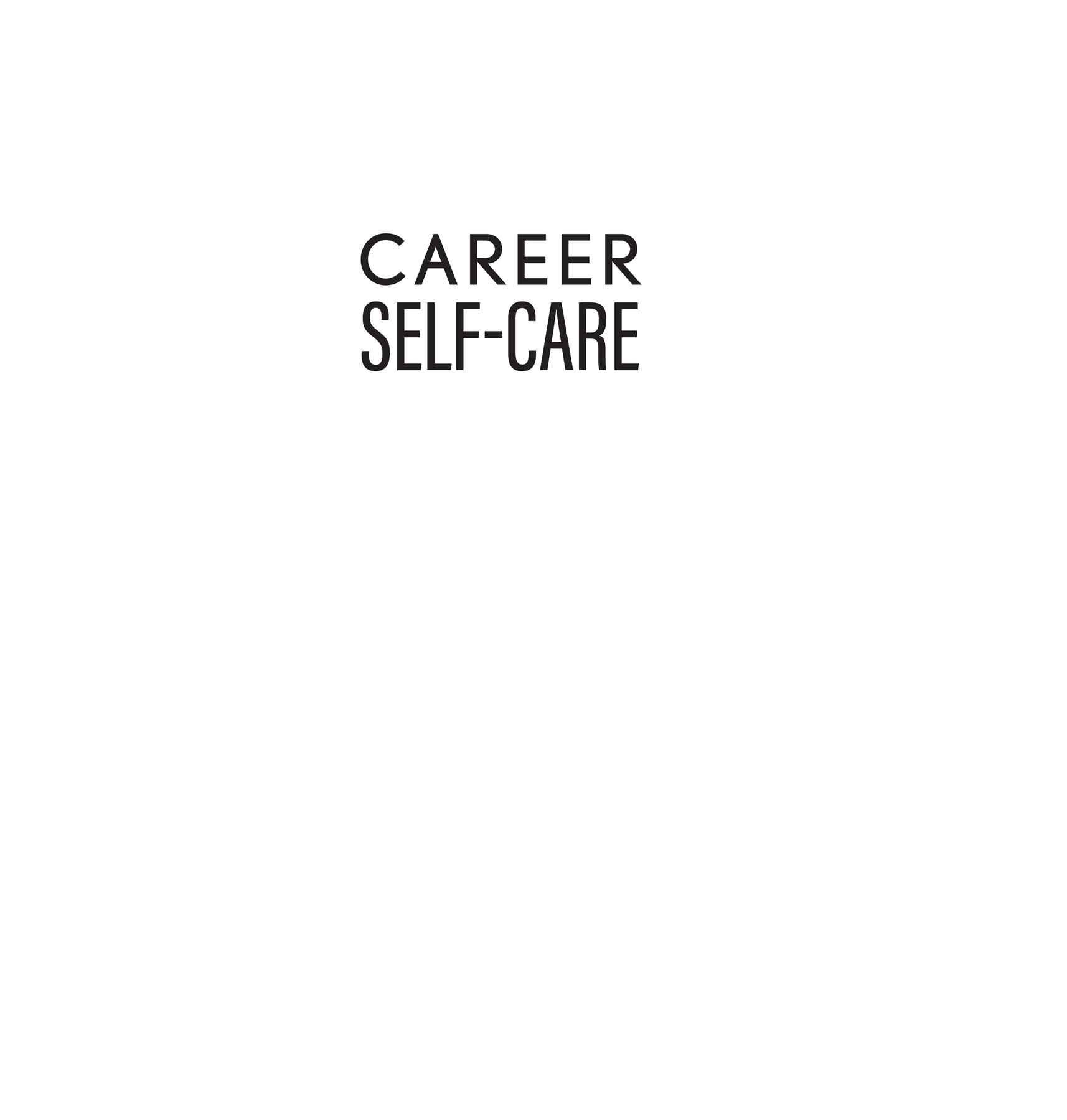 Career Self-Care Find Your Happiness Success and Fulfillment at Work - image 2