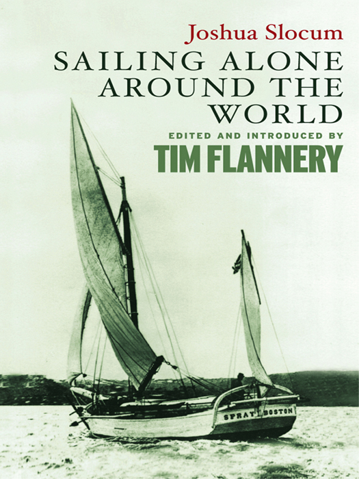 SAILING ALONE AROUND THE WORLD A brush with Fuegians Tim Flannery was born - photo 1