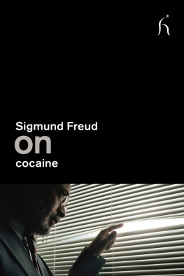 Sigmund Freud On Cocaine