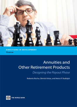 Roberto Rocha Annuities and Other Retirement Products: Designing the Payout Phase