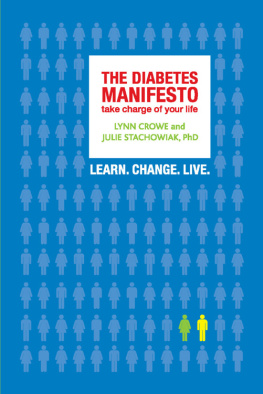 Lynn Crowe - The Diabetes Manifesto: Take Charge of Your Life
