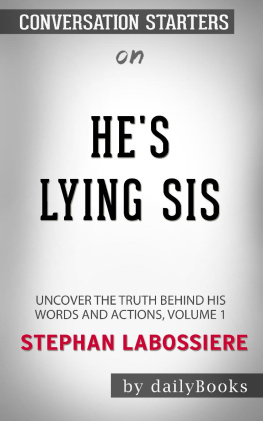 dailyBooks Hes Lying Sis--Uncover the Truth Behind His Words and Actions, Volume 1 by Stephan Labossiere--Conversation Starters