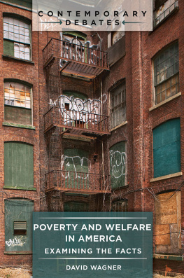 David Wagner - Poverty and Welfare in America