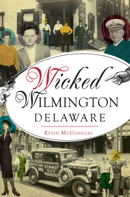 Kevin McGonegal - Wicked Wilmington, Delaware