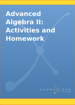 Kenny Felder Advanced Algebra II: Activities and Homework