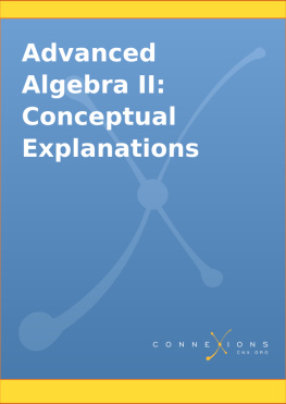 Kenny Felder - Advanced Algebra II: Conceptual Explanations