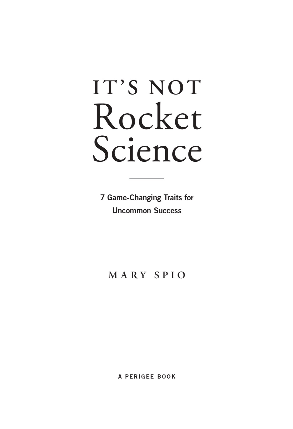 Its Not Rocket Science 7 Game-Changing Traits for Uncommon Success - image 2