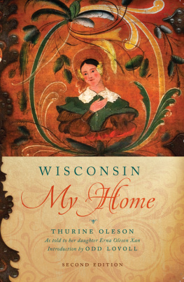 Thurine Oleson - Wisconsin My Home