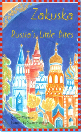 Darcy Williamson - Zakuska ~ Russias Little Bites