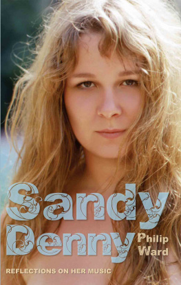 Philip Ward - Sandy Denny: Reflections on Her Music