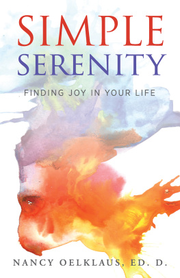 Nancy Oelklaus Simple Serenity: Finding Joy in Your Life